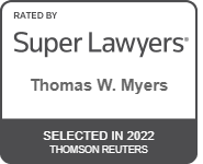Super Lawyers Thomas W. Myers Selected in 2022 Thomson Reuters
