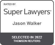 Super Lawyers Jason Walker Selected in 2022 Thomson Reuters
