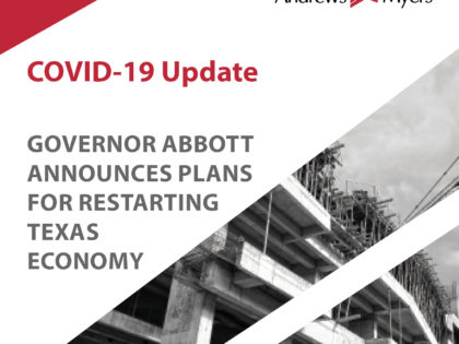 Governor Abbott’s Plan to Reopen Texas Economy