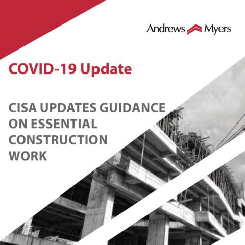 CISA Updates Guidance on Essential Construction Work